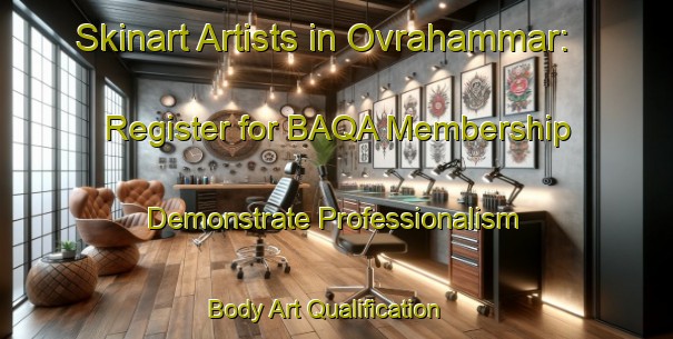 Skinart Artists in Ovrahammar: Register for BAQA Membership - Demonstrate Professionalism | Body Art Qualification Authority | BAQA-Sweden