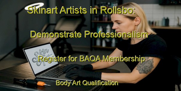 Skinart Artists in Rollsbo: Demonstrate Professionalism - Register for BAQA Membership | Body Art Qualification Authority | BAQA-Sweden