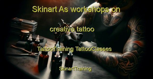 Skinart As workshops on creative tattoo | #TattooTraining #TattooClasses #SkinartTraining-Sweden