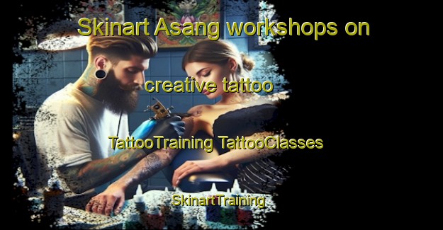 Skinart Asang workshops on creative tattoo | #TattooTraining #TattooClasses #SkinartTraining-Sweden