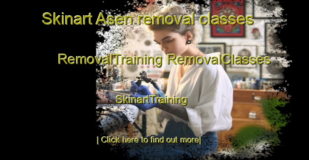 Skinart Asen removal classes | #RemovalTraining #RemovalClasses #SkinartTraining-Sweden