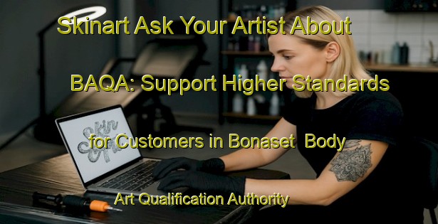 Skinart Ask Your Artist About BAQA: Support Higher Standards for Customers in Bonaset | Body Art Qualification Authority | BAQA-Sweden
