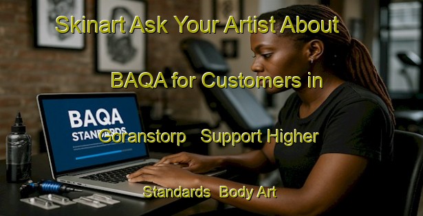 Skinart Ask Your Artist About BAQA for Customers in Goranstorp - Support Higher Standards | Body Art Qualification Authority | BAQA-Sweden
