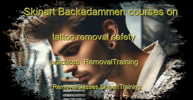 Skinart Backadammen courses on tattoo removal safety practices | #RemovalTraining #RemovalClasses #SkinartTraining-Sweden