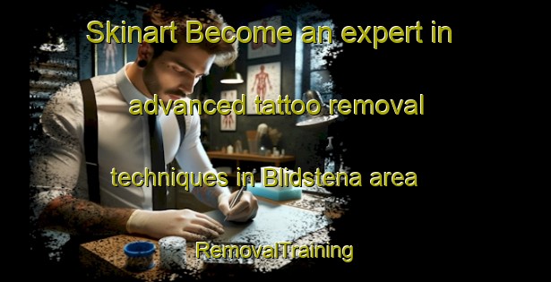 Skinart Become an expert in advanced tattoo removal techniques in Blidstena area | RemovalTraining | RemovalClasses | SkinartTraining-Sweden