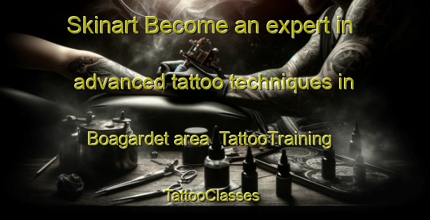 Skinart Become an expert in advanced tattoo techniques in Boagardet area | TattooTraining | TattooClasses | SkinartTraining-Sweden