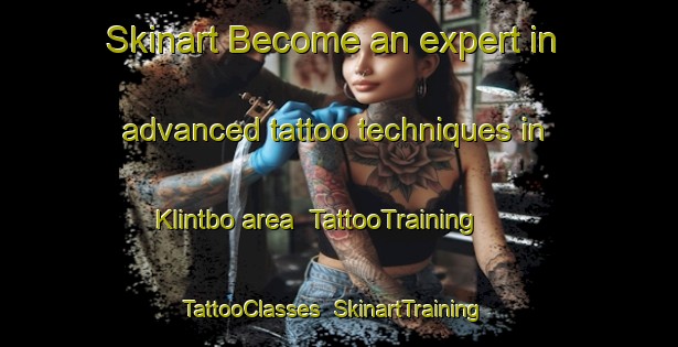 Skinart Become an expert in advanced tattoo techniques in Klintbo area | TattooTraining | TattooClasses | SkinartTraining-Sweden
