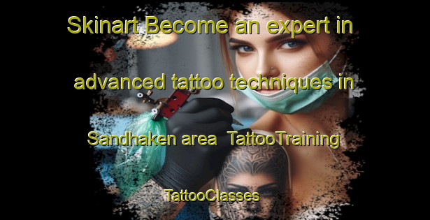 Skinart Become an expert in advanced tattoo techniques in Sandhaken area | TattooTraining | TattooClasses | SkinartTraining-Sweden