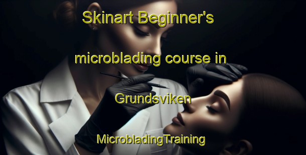 Skinart Beginner's microblading course in Grundsviken | #MicrobladingTraining #MicrobladingClasses #SkinartTraining-Sweden