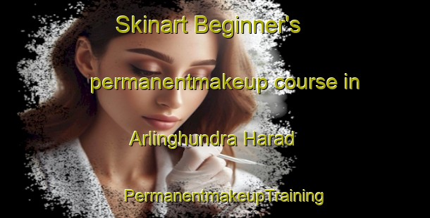 Skinart Beginner's permanentmakeup course in Arlinghundra Harad | #PermanentmakeupTraining #PermanentmakeupClasses #SkinartTraining-Sweden