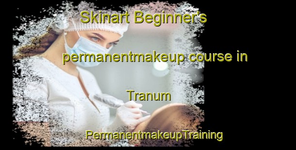 Skinart Beginner's permanentmakeup course in Tranum | #PermanentmakeupTraining #PermanentmakeupClasses #SkinartTraining-Sweden