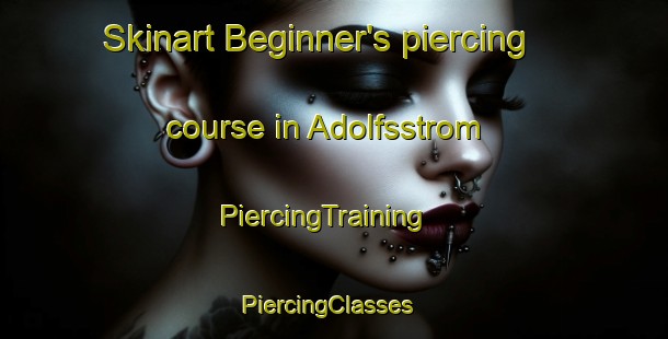 Skinart Beginner's piercing course in Adolfsstrom | PiercingTraining | PiercingClasses | SkinartTraining-Sweden