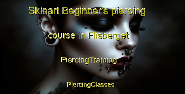 Skinart Beginner's piercing course in Flisberget | PiercingTraining | PiercingClasses | SkinartTraining-Sweden