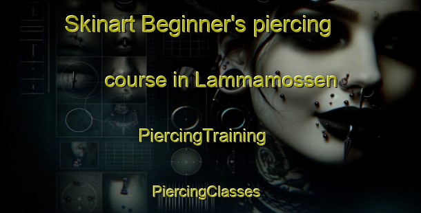 Skinart Beginner's piercing course in Lammamossen | PiercingTraining | PiercingClasses | SkinartTraining-Sweden