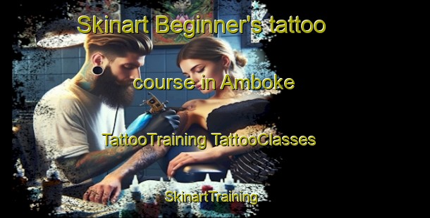 Skinart Beginner's tattoo course in Amboke | #TattooTraining #TattooClasses #SkinartTraining-Sweden