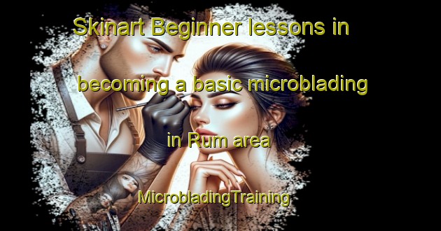 Skinart Beginner lessons in becoming a basic microblading in Rum area | MicrobladingTraining | MicrobladingClasses | SkinartTraining-Sweden