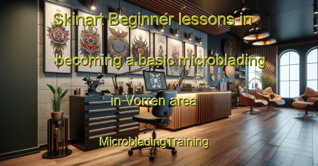 Skinart Beginner lessons in becoming a basic microblading in Vorren area | MicrobladingTraining | MicrobladingClasses | SkinartTraining-Sweden