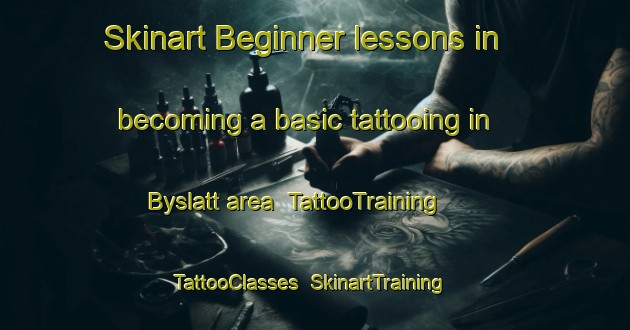 Skinart Beginner lessons in becoming a basic tattooing in Byslatt area | TattooTraining | TattooClasses | SkinartTraining-Sweden