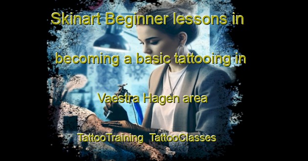 Skinart Beginner lessons in becoming a basic tattooing in Vaestra Hagen area | TattooTraining | TattooClasses | SkinartTraining-Sweden