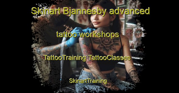 Skinart Bjannesby advanced tattoo workshops | #TattooTraining #TattooClasses #SkinartTraining-Sweden