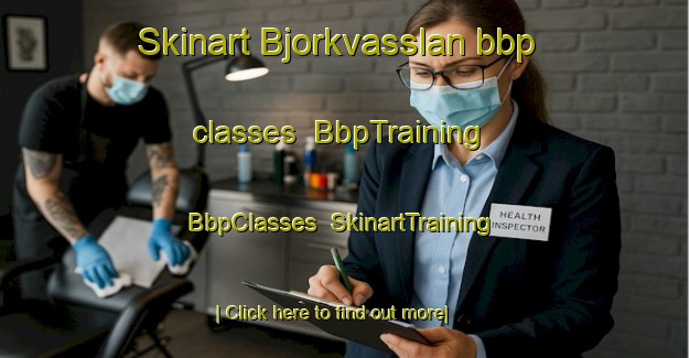 Skinart Bjorkvasslan bbp classes | BbpTraining | BbpClasses | SkinartTraining-Sweden