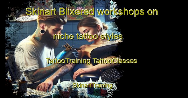 Skinart Blixered workshops on niche tattoo styles | #TattooTraining #TattooClasses #SkinartTraining-Sweden