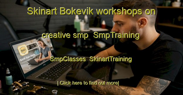 Skinart Bokevik workshops on creative smp | SmpTraining | SmpClasses | SkinartTraining-Sweden