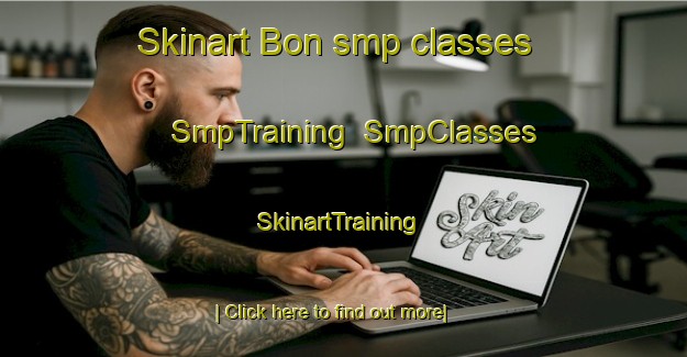 Skinart Bon smp classes | SmpTraining | SmpClasses | SkinartTraining-Sweden