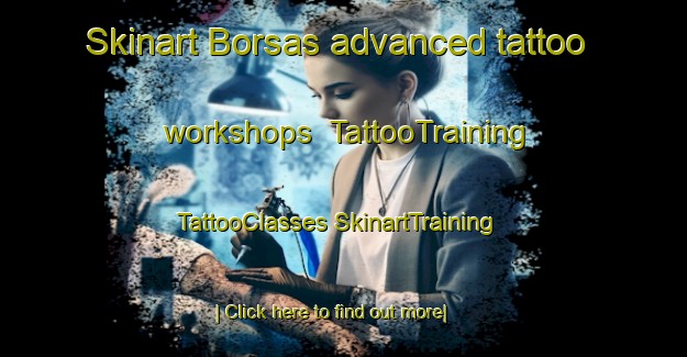 Skinart Borsas advanced tattoo workshops | #TattooTraining #TattooClasses #SkinartTraining-Sweden