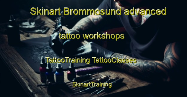 Skinart Brommosund advanced tattoo workshops | #TattooTraining #TattooClasses #SkinartTraining-Sweden