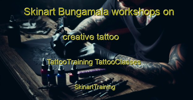 Skinart Bungamala workshops on creative tattoo | #TattooTraining #TattooClasses #SkinartTraining-Sweden