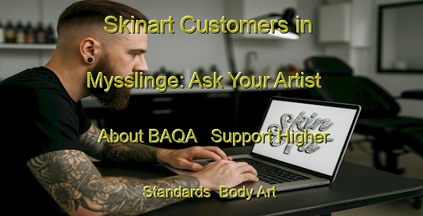 Skinart Customers in Mysslinge: Ask Your Artist About BAQA - Support Higher Standards | Body Art Qualification Authority | BAQA-Sweden