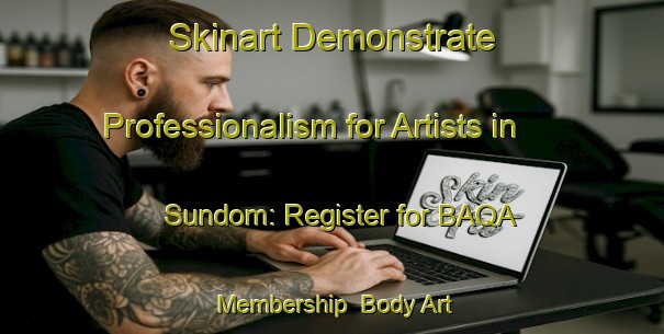 Skinart Demonstrate Professionalism for Artists in Sundom: Register for BAQA Membership | Body Art Qualification Authority | BAQA-Sweden