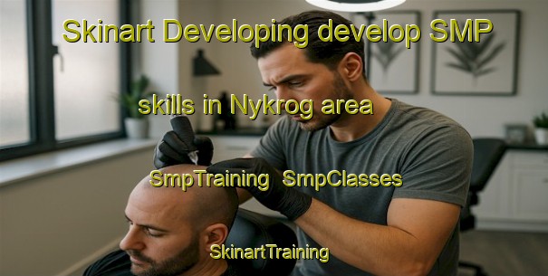 Skinart Developing develop SMP skills in Nykrog area | SmpTraining | SmpClasses | SkinartTraining-Sweden