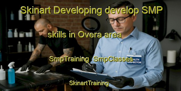 Skinart Developing develop SMP skills in Overa area | SmpTraining | SmpClasses | SkinartTraining-Sweden