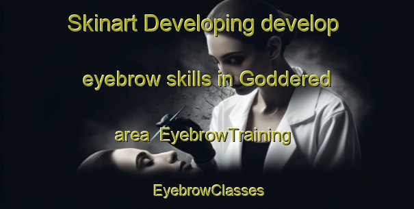 Skinart Developing develop eyebrow skills in Goddered area | EyebrowTraining | EyebrowClasses | SkinartTraining-Sweden