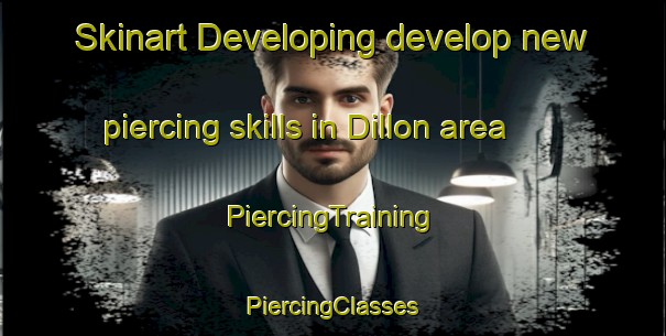 Skinart Developing develop new piercing skills in Dillon area | #PiercingTraining #PiercingClasses #SkinartTraining-Sweden