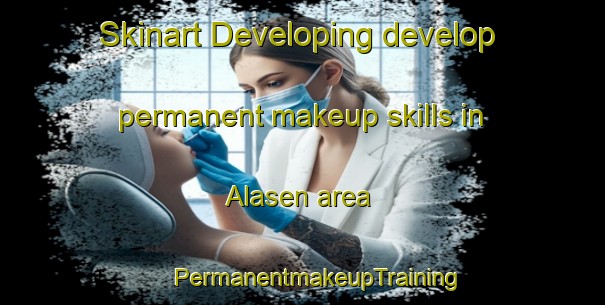 Skinart Developing develop permanent makeup skills in Alasen area | #PermanentmakeupTraining #PermanentmakeupClasses #SkinartTraining-Sweden