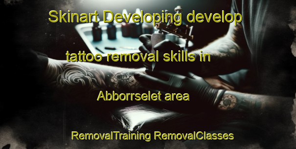 Skinart Developing develop tattoo removal skills in Abborrselet area | #RemovalTraining #RemovalClasses #SkinartTraining-Sweden