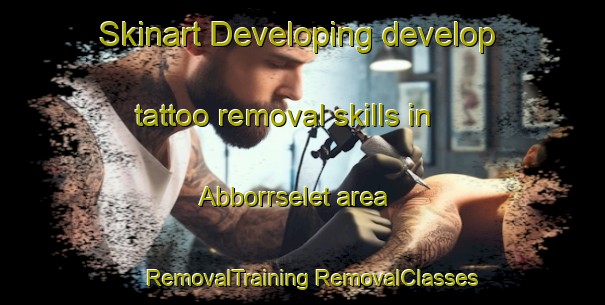 Skinart Developing develop tattoo removal skills in Abborrselet area | #RemovalTraining #RemovalClasses #SkinartTraining-Sweden