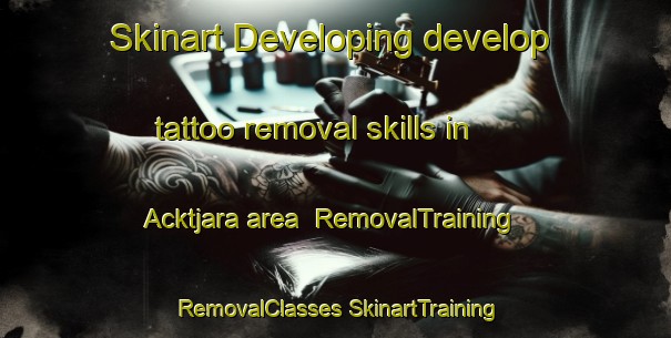 Skinart Developing develop tattoo removal skills in Acktjara area | #RemovalTraining #RemovalClasses #SkinartTraining-Sweden