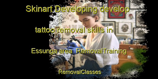 Skinart Developing develop tattoo removal skills in Essunga area | RemovalTraining | RemovalClasses | SkinartTraining-Sweden