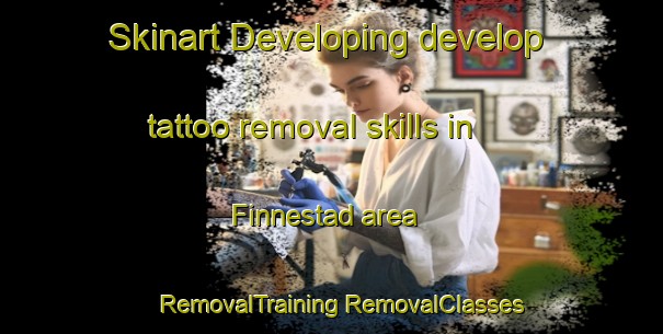 Skinart Developing develop tattoo removal skills in Finnestad area | #RemovalTraining #RemovalClasses #SkinartTraining-Sweden