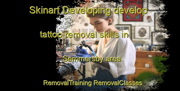 Skinart Developing develop tattoo removal skills in Semmersby area | #RemovalTraining #RemovalClasses #SkinartTraining-Sweden