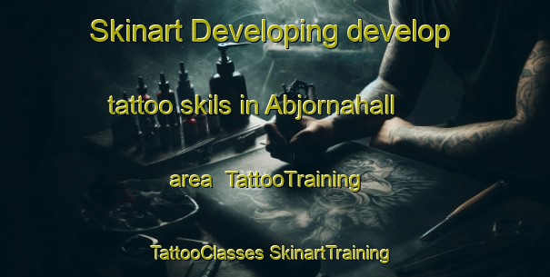 Skinart Developing develop tattoo skils in Abjornahall area | #TattooTraining #TattooClasses #SkinartTraining-Sweden