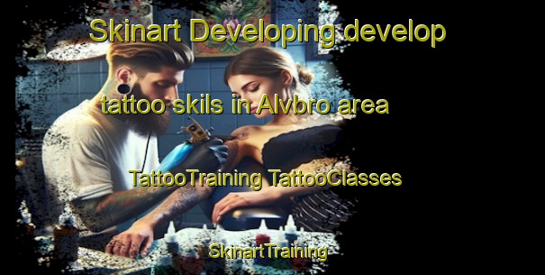 Skinart Developing develop tattoo skils in Alvbro area | #TattooTraining #TattooClasses #SkinartTraining-Sweden