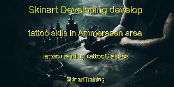 Skinart Developing develop tattoo skils in Ammerasen area | #TattooTraining #TattooClasses #SkinartTraining-Sweden