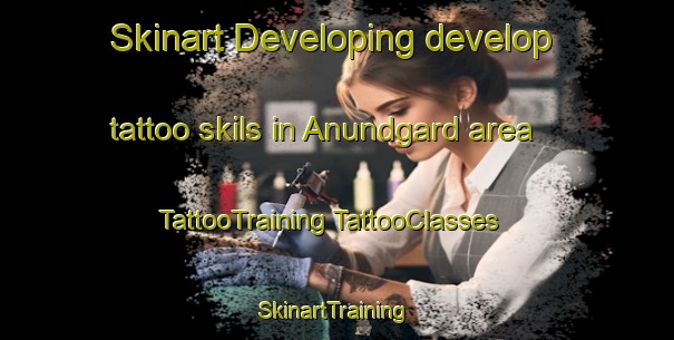 Skinart Developing develop tattoo skils in Anundgard area | #TattooTraining #TattooClasses #SkinartTraining-Sweden