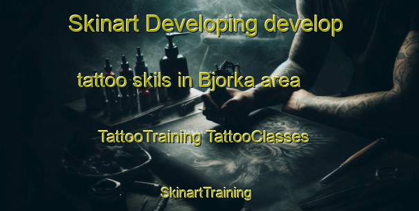 Skinart Developing develop tattoo skils in Bjorka area | #TattooTraining #TattooClasses #SkinartTraining-Sweden