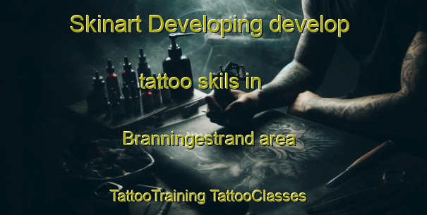 Skinart Developing develop tattoo skils in Branningestrand area | #TattooTraining #TattooClasses #SkinartTraining-Sweden